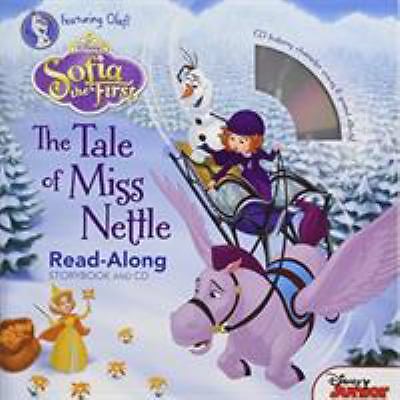 Sofia the First: The Tale of Miss Nettle [With Audio CD] by Disney Book Group