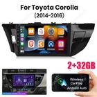 10.1'' CarPlay For Toyota Corolla 2014-2016 Android 13.0 Car Stereo Radio GPS BT