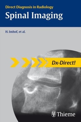 Spinal Imaging: Direct Diagnosis in Radiology by Herwig Imhof PAPERBACK