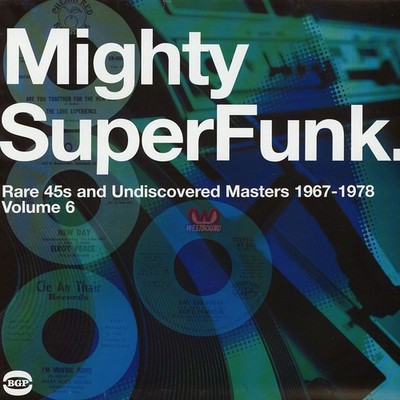 Mighty Super Funk - Volume 6 (Vinyl 2LP - 2008 - EU - Reissue)