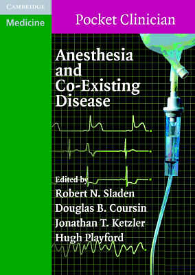 Anesthesia and Co-Existing Disease Sladen Coursin Ketzler Playford Paperback