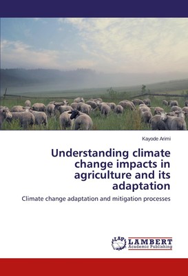 Kayode Arimi | Understanding climate change impacts in agriculture and its...