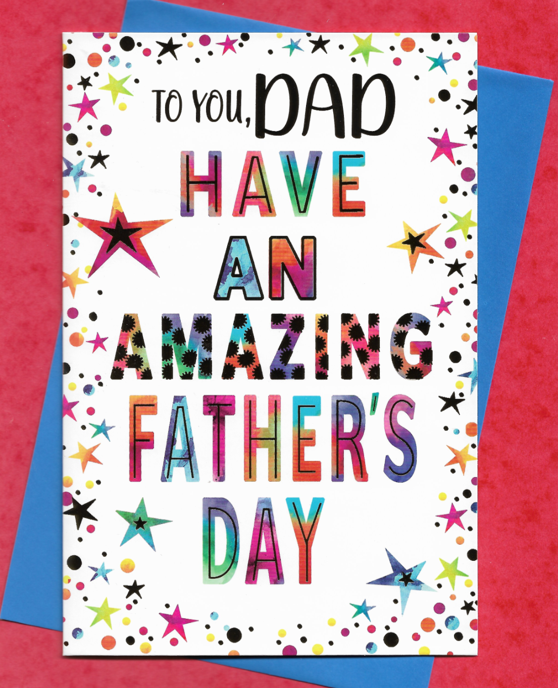Dad Father's Day Card 9""x6"" Have An Amazing Fathers Day Bright Text