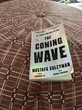 The Coming Wave AI Power and Our Future By Mustafa Suleyman
