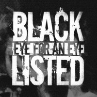 Blacklisted - Eye For An Eye - Vinyl Record 7 - G3Z