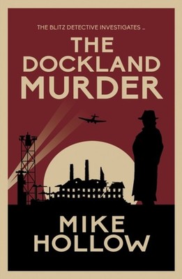 The Dockland Murder by Mike Hollow PAPERBACK 9780749026233