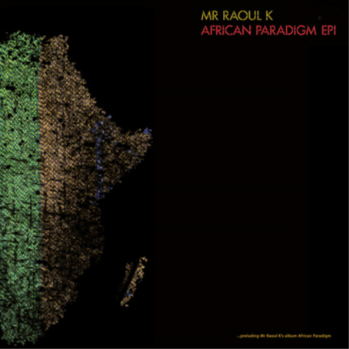 Mr Raoul K African Paradigm EP1 (Vinyl LP) 12" EP