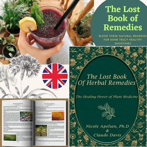 The Lost Book Of Herbal Remedies by Dr. Nicole Apelian Paperback in