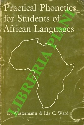 WESTERMANN D. - WARD I. - Praktische Phonetik für Schüler afrikanischer Sprachen