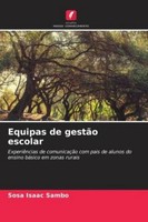 Sosa Isaac Sambo / Equipas De GestãO Escolar9786202456487