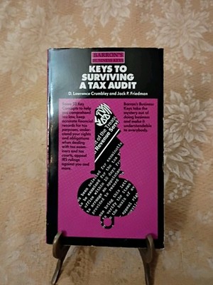 Keys to Surviving a Tax Audit 1991 Barron's Business Keys Paperback Friedman 