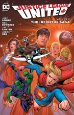 Justice League United Vol. 2: The Infinitus Saga - Lemire, Jeff