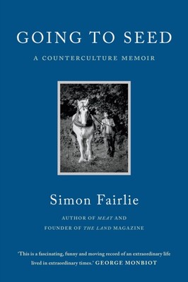 Going to Seed von Simon Fairlie 9781645020615 Taschenbuch Softcover