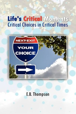 E. B. Thompson | Life's Critical Moments | Taschenbuch | Englisch (2010)
