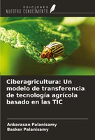 Anbarasan Palanisamy (U. A.) | Ciberagricultura: Un Modelo De Transferencia...