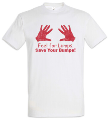 Feel For Lumps Save Your Bumps T-Shirt V Cancer Kevin Gallagher Shameless