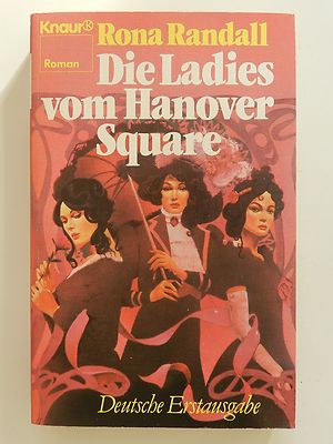 Rona Randall Die Ladies vom Hanover Square Roman Romantic Thriller Knaur