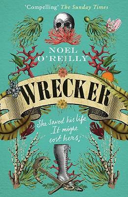 Wrecker, Fiction, Paperback, Noel O’Reilly - Image 3