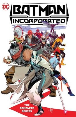 Ed Brisson John Timms Batman Incorporated: The Complete Series (Paperback)