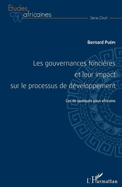 Bernard Puepi | Les Gouvernances FoncièRes Et Leur Impact Sur Le Processus De...-image
