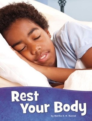 Rest Your Body by Martha E.H. Rustad (English) Hardcover Book