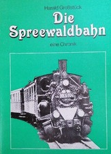 Die Spreewaldbahn Harald, Großstück: