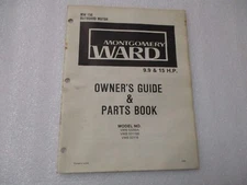 Montgomery Wards Owner's Guide & Parts Manual 9.9 & 15 HP Part Number MW 158