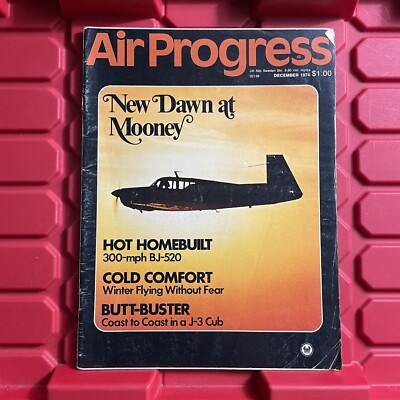 Air Progress Magazine New Dawn At Mooney Hot Homebuilt Vintage December 1974