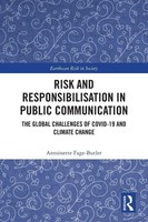 Risk And Responsibilisation In Public Communication | Antoinette Fage-Butler