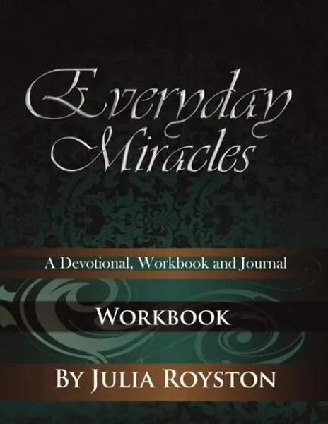 Julia A. Royston | Everyday Miracles | Taschenbuch | Englisch (2012) | Workbook-image