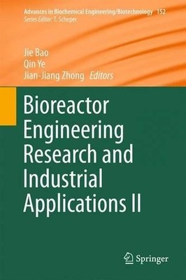 Bioreactor Engineering Research and Industrial Applications I... - 9783662483466