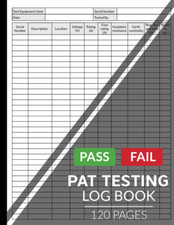 Pat Testing Log Book: Portable Appliance Test Register (Equipment for PAT Tes...