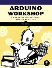 Arduino Workshop: A Hands-On Introduction wit...