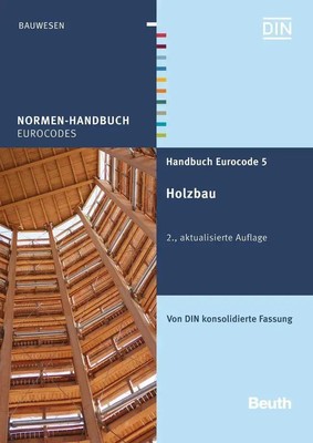 Handbuch Eurocode 5 Holzbau Von DIN konsolidierte Fassung Taschenbuch 344 S.