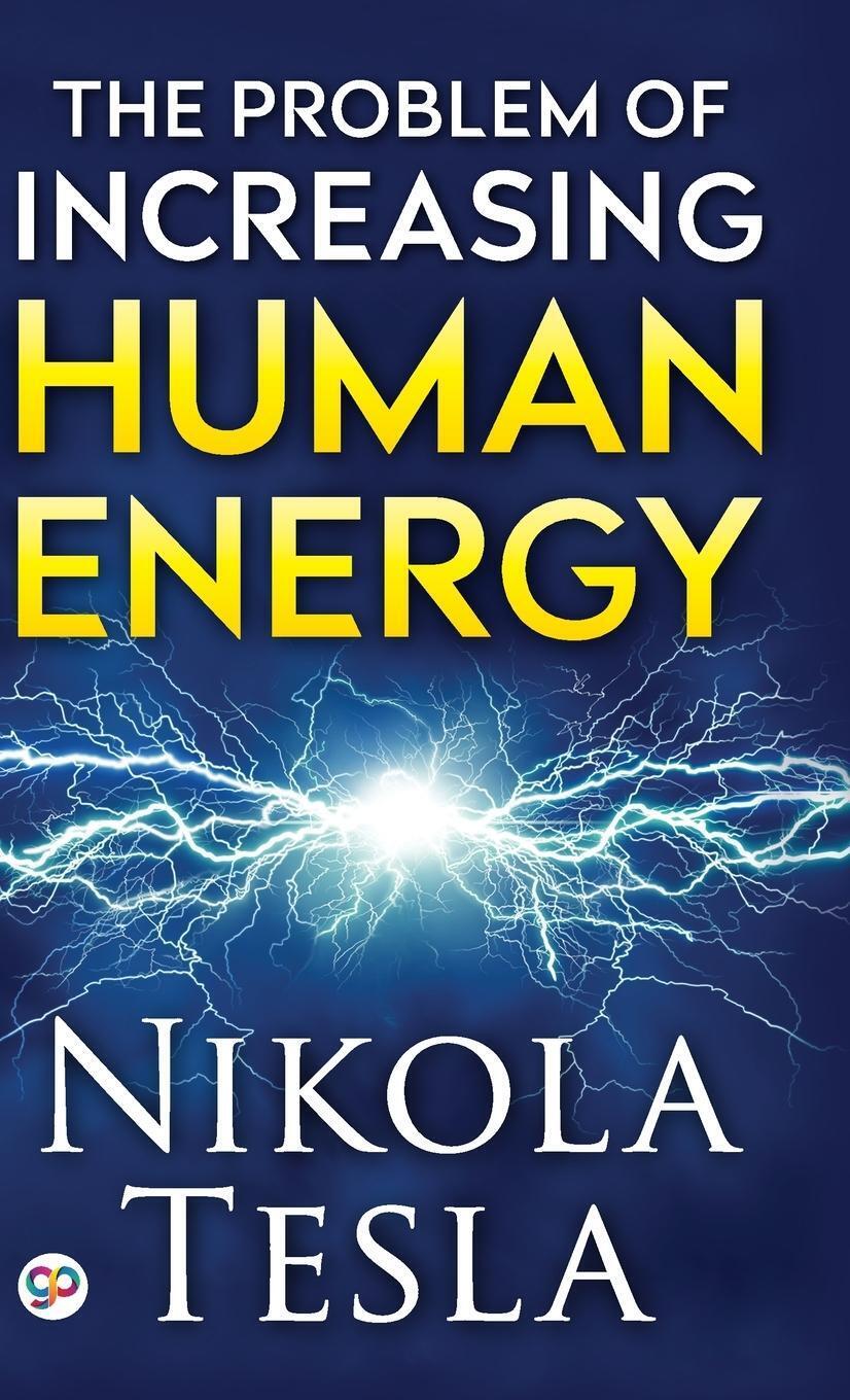 Thumbnail - Nikola Tesla | The Problem Of Increasing Human Energy | Buch |