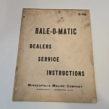 Minneaplois Moline Bale-O-Matic Dealer Service Instructions C-10