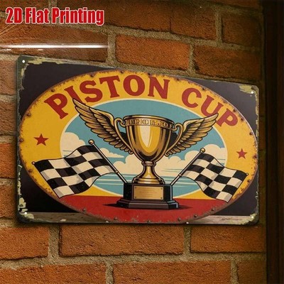 Piston Cup Racing Trophy Creative  Tin Metal Signs Home Décor 8x12