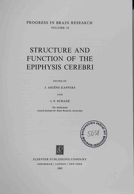 Structure and function of the epiphysis cerebri. Progress in brain research Volu
