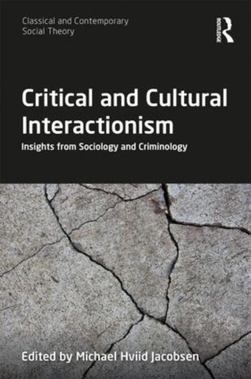 Thumbnail - Michael Hviid Jacobsen | Critical And Cultural Interactionism | Buch |
