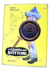LA GUERRA DEI BOTTONI PERGAUD  1° edizione Bompiani 1963