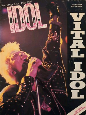 BILLY IDOL with VITAL IDOL for GUITAR (TAB, CHORDS, LYRICS) - NO POSTER - V RARE