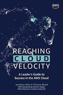 Reaching Cloud Velocity: A Leader's Guide to Success in ... | Buch | Zustand gut