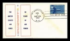 DR JIM STAMPS US COVER AIR FORCE 50TH ANNIVERSARY AIR MAIL FDC SCOTT C49