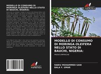 Rabiu Mohammed Sani (U. A.) | Modello DI Consumo DI Moringa Oleifera Nello...