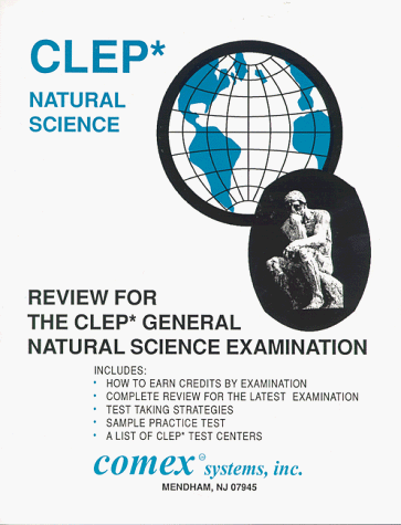 REVIEW FOR CLEP GENERAL NATURAL SCIENCE EXAMINATION By ...