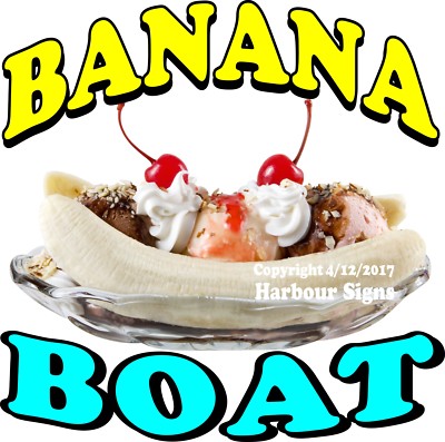 Banana Boat DECAL (Choose Your Size) Split Ice Cream Food Truck Concession 