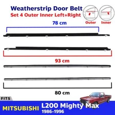 Weatherstrip Door Belt Fits Mitsubishi L200 Mighty Max 1986-96 Outer Inner Set 4