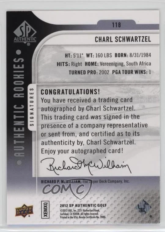 2012 SP Authentic Rookies Signatures /699 Charl Schwartzel #118 Rookie Auto RC - Image 2 of 3