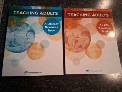 Teaching Adults : Literacy & ESL Resource Book By New Readers Press 2012