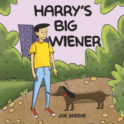 Harrys Big Wiener: A Hilarious Read Aloud Book For Both Kids and Adult (white el